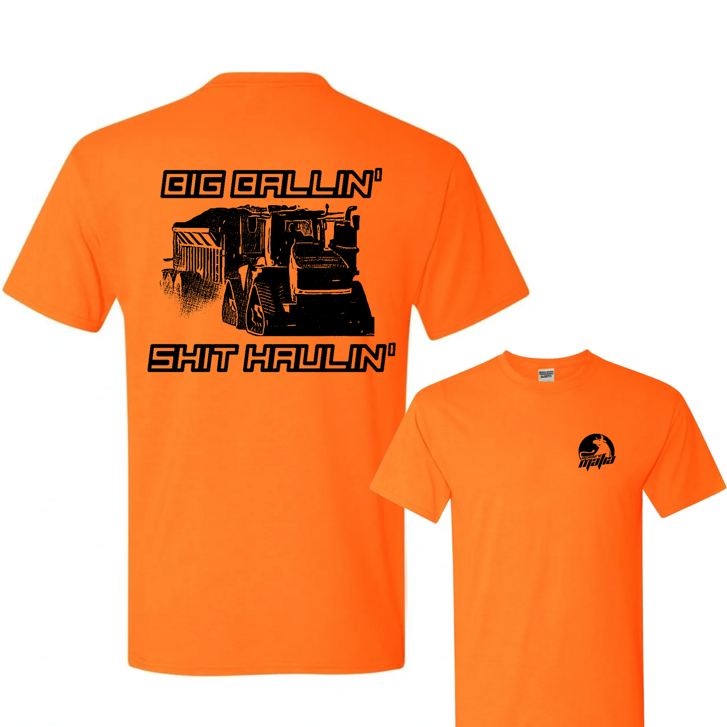 Big Ballin' Shit Haulin' Logo Classic Tee